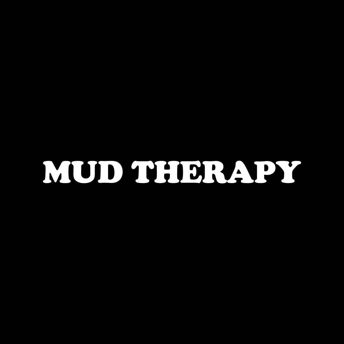Mud Therapy Vinyl Sticker | Offroad Life Decal for Trucks, ATVs, UTVs & Offroad Gear