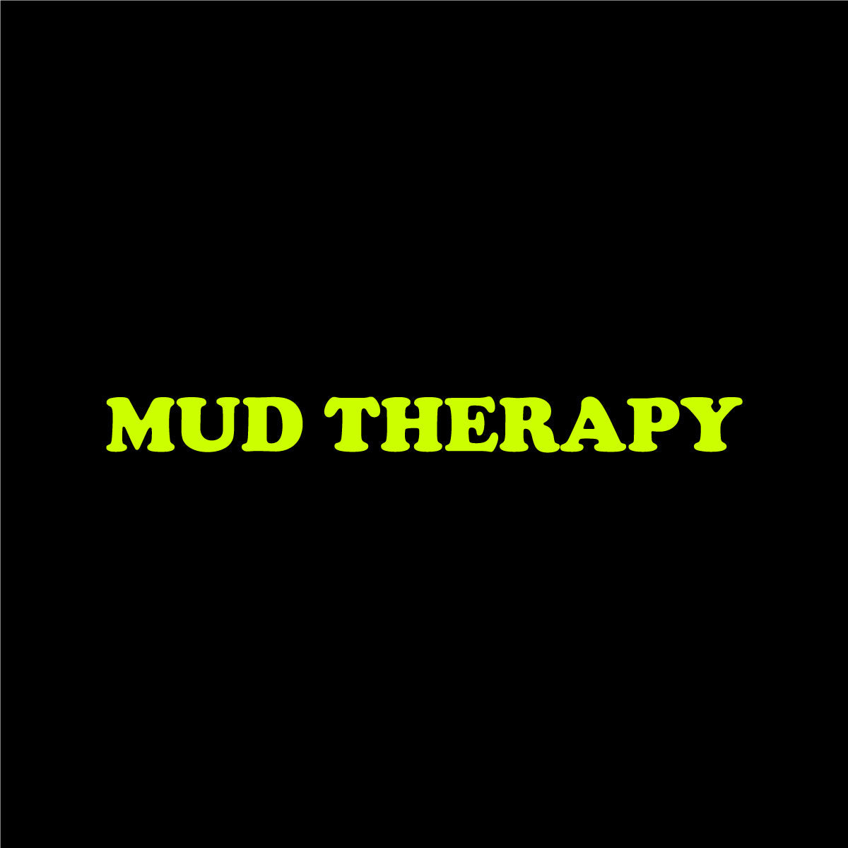 Mud Therapy Vinyl Sticker | Offroad Life Decal for Trucks, ATVs, UTVs & Offroad Gear